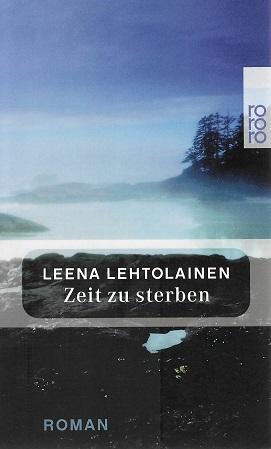 Lehtolainen, Zeit zu sterben.