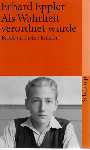 Eppler, Als Wahrheit verordnet wurde.