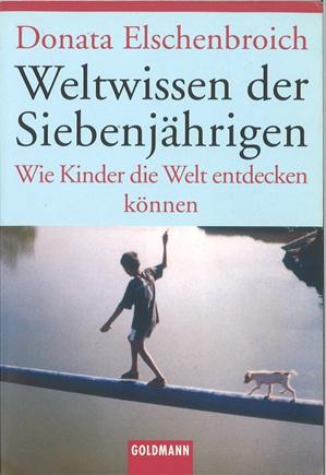 Elschenbroich, Weltwissen der Siebenjährigen.