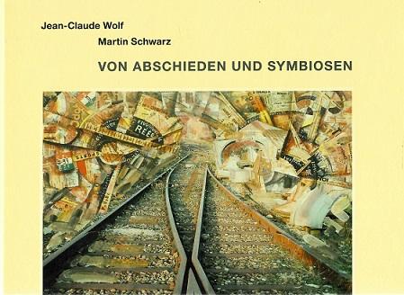 Wolf/Schwarz, Von Abschieden und Symbiosen.