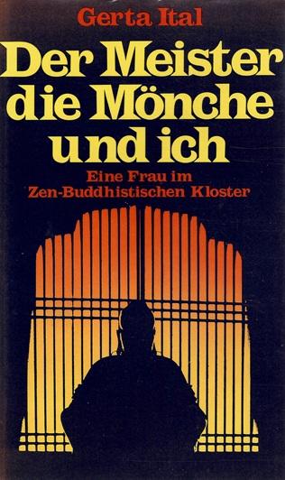 Ital, Der Meister die Mönche und ich.
