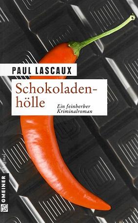 Lascaux, Schokoladenhölle.