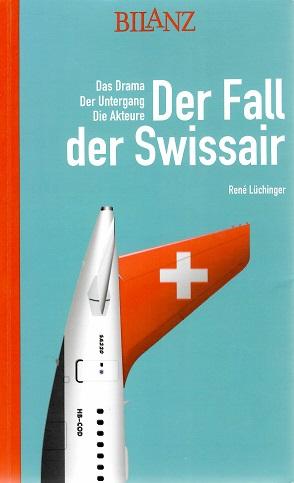 Lüchinger, Der Fall der Swissair.
