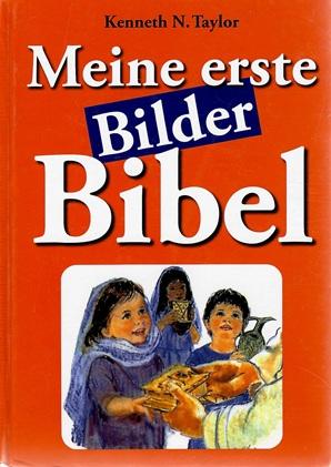 Taylor, Meine erste Bilderbibel.