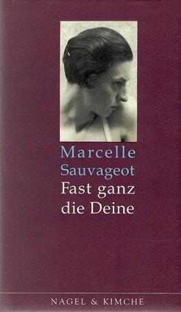 Sauvageot, Fast ganz die Deine.