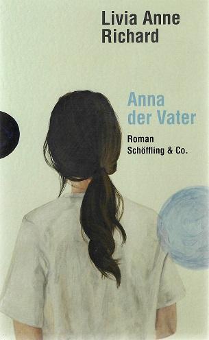 Richard, Anna der Vater.