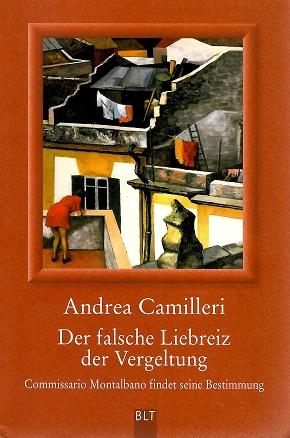 Camilleri, Der falsche Liebreiz der Vergeltung.