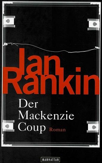 Rankin, Der Mackenzie Coup.