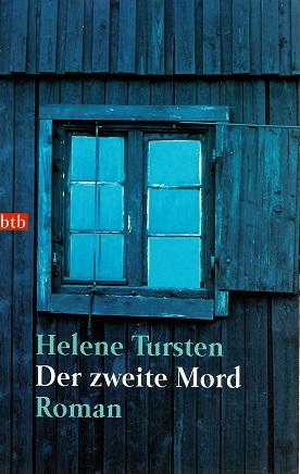Tursten, Der zweite Mord.