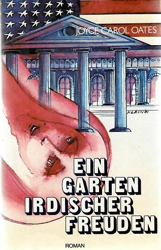 Oates, Ein Garten irdischer Freuden.