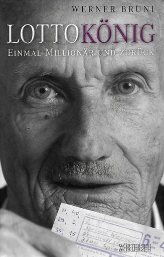 Bruni, Lottokönig.