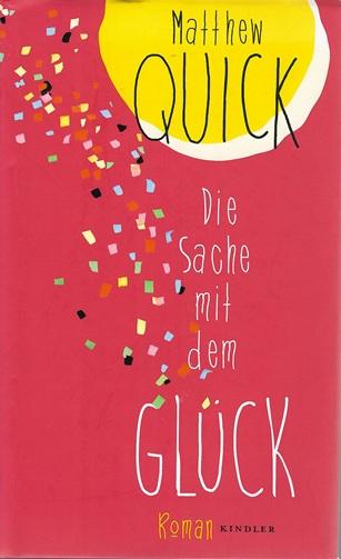 Quick, Die Sache mit dem Glück.