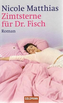 Matthias, Zimtsterne für Dr. Fisch.