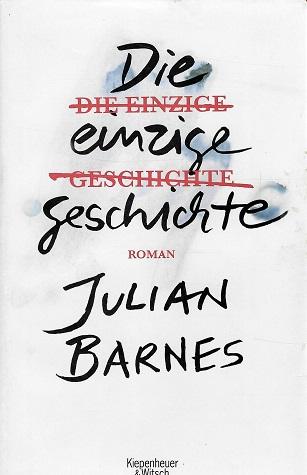 Barnes, Die einzige Geschichte.