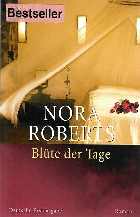 Roberts, Blüte der Tage.