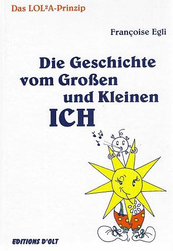 Egli, Die Geschichte vom Grossen und Kleinen Ich.