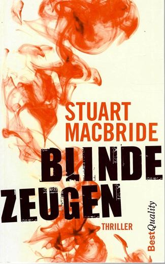 MacBride, Blinde Zeugen.