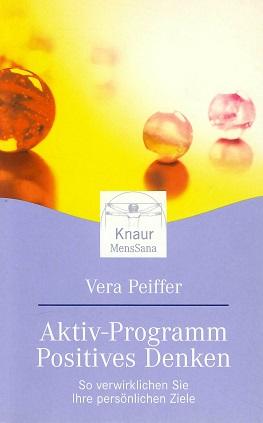 Peiffer, Aktiv-Programm positives Denken.