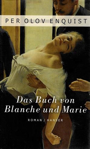 Enquist, Das Buch von Blanche und Marie.