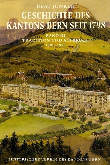 Junker, Geschichte des Kantons Bern seit 1798.