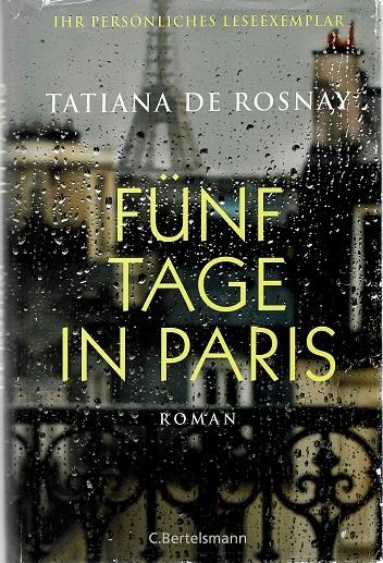 Rosnay, Fünf Tage in Paris.