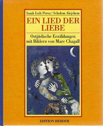 Leib Perez/Alejchem, Ein Lied der Liebe.
