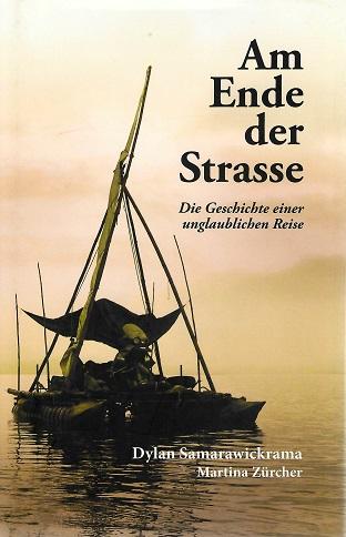Samarawickrama/Zürcher, Am Ende der Strasse.