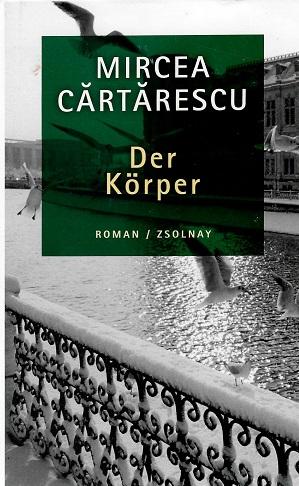 Cartarescu, Der Körper.
