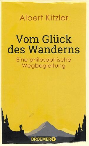 Kitzler, Vom Glück des Wanderns.