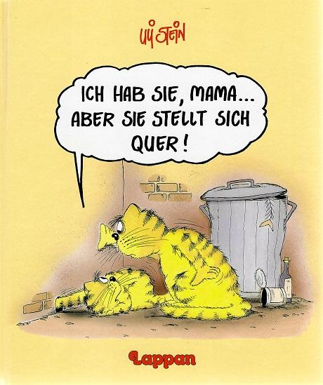 Stein, Ich hab sie, Mama, aber sie stellt sich quer.