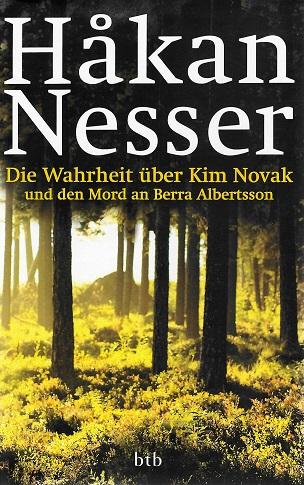 Nesser, Die Wahrheit über Kim Novak und den Mord an Bertil Albertsson.
