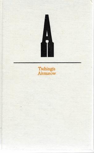 Aitmatow, Abschied von Gülsary.