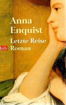 Enquist, Letzte Reise.