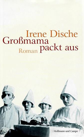 Dische, Großmama packt aus.