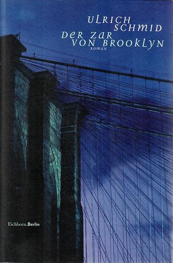 Schmid, Der Zar von Brooklyn.