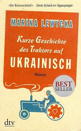 Lewycka, Kurze Geschichte des Traktors auf Ukrainisch.