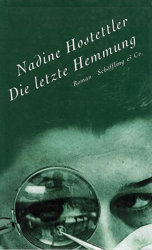 Hostettler, Die letzte Hemmung.