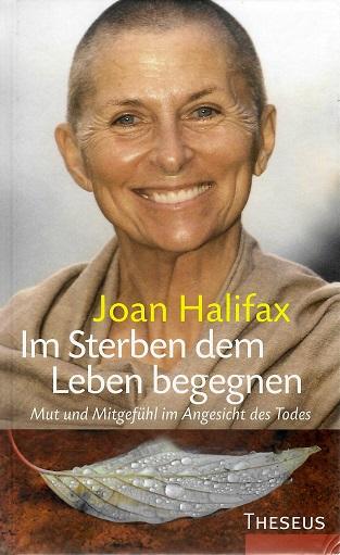 Halifax, Im Sterben dem Leben begegnen.