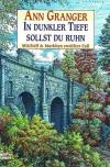 Granger, In dunkler Tiefe sollst Du ruhn