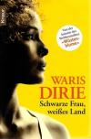 Dirie, Schwarze Frau, weisses Land