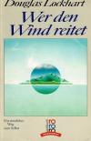 Lockhart, Wer den Wind reitet.