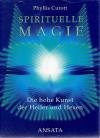 Curott, Spirituelle Magie.