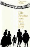 Wilder, Die Brücke von San Luis Rey