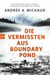 Michaud, Die Vermissten aus Boundary Pond.