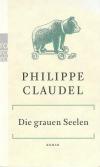 Claudel, Die grauen Seelen.