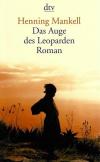 Mankell, Das Auge des Leoparden