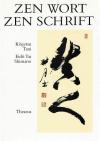 Tani/Shimano, Zen-Wort, Zen-Schrift