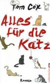 Cox, Alles für die Katz