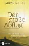 Mehne, Der große Abflug