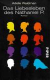 Waldman, Das Liebesleben des Nathaniel P.